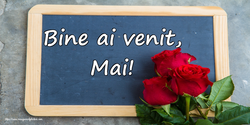 Felicitari de 1 Mai - Bine ai venit, Mai!