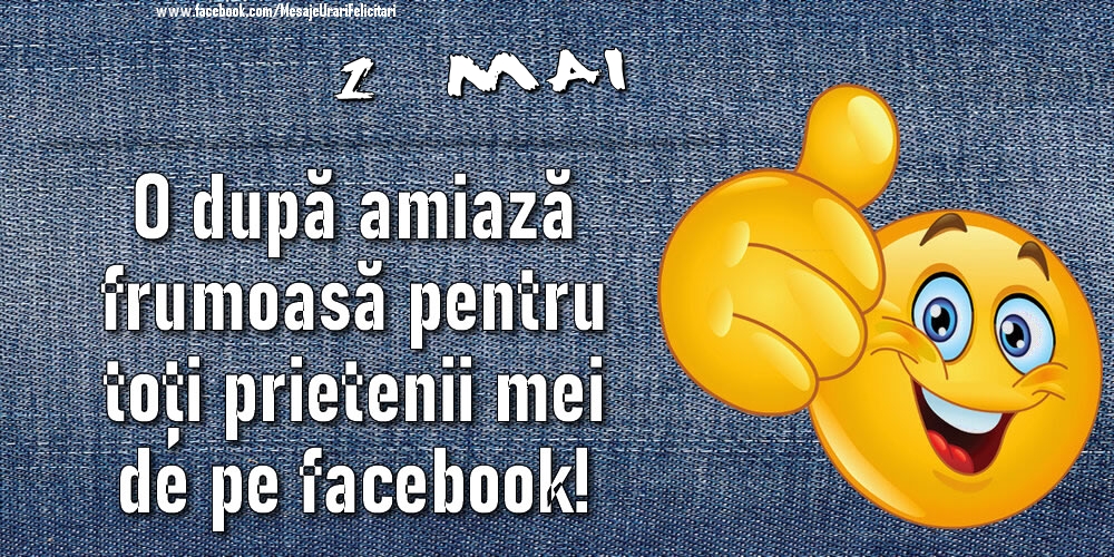 10 Mai - O după amiază frumoasă pentru toți prietenii mei de pe facebook!