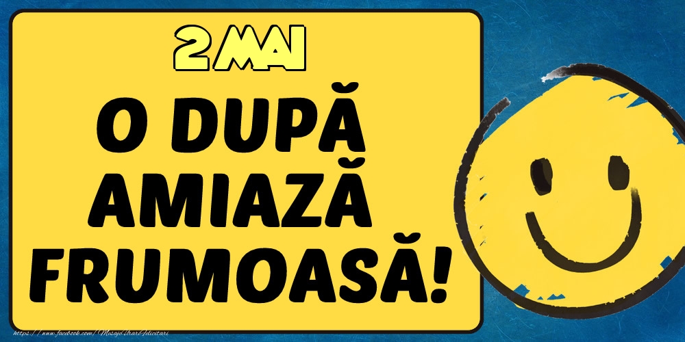 2 Mai O dupa amiază frumoasă!