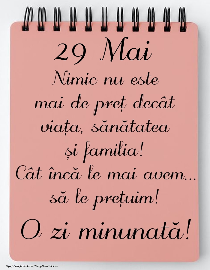 Mesajul zilei de astăzi 29 Mai - O zi minunată!