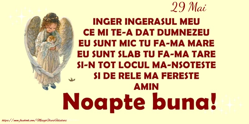 Felicitari de 29 Mai - 29 Mai - Inger ingerasul meu, ce mi te-a dat Dumnezeu,