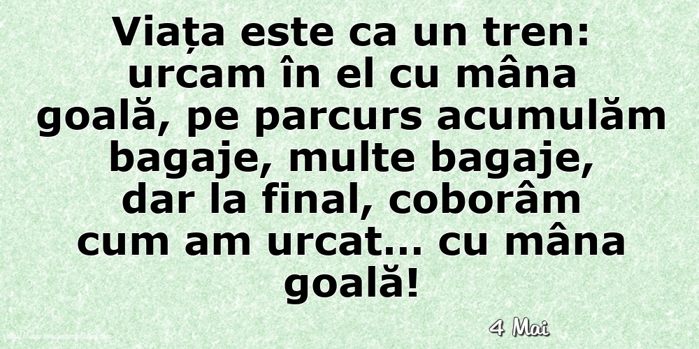 Felicitari de 4 Mai - 4 Mai - Viata este ca un tren