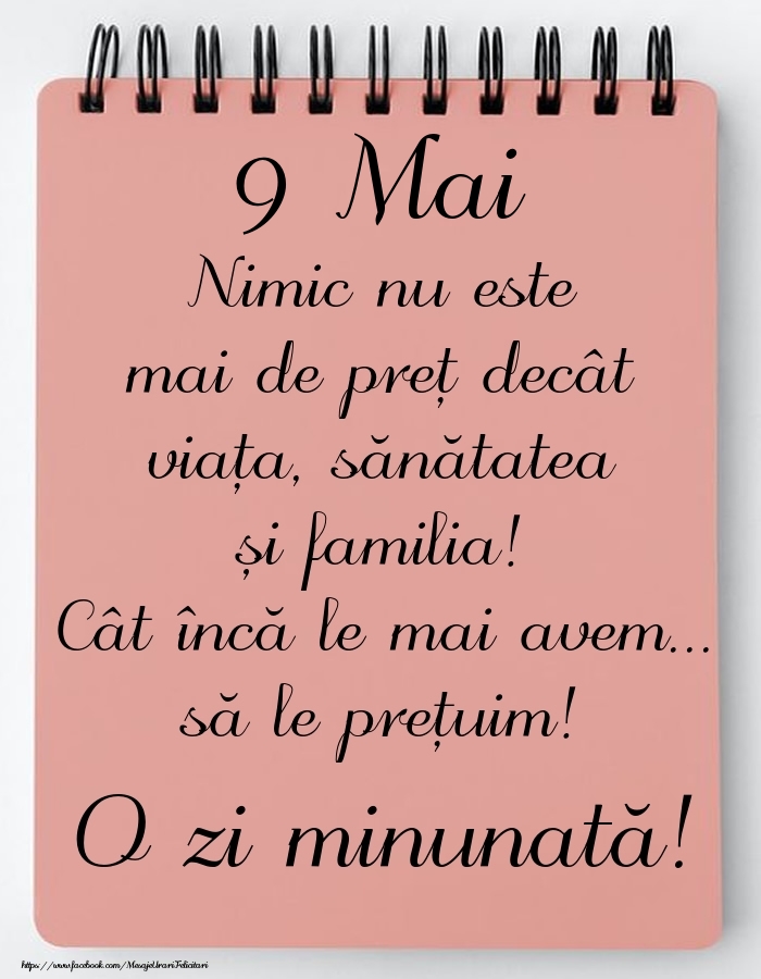 Felicitari de 9 Mai - Mesajul zilei de astăzi 9 Mai - O zi minunată!