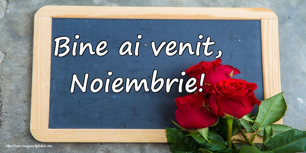 Felicitari de 1 Noiembrie - Bine ai venit, Noiembrie!