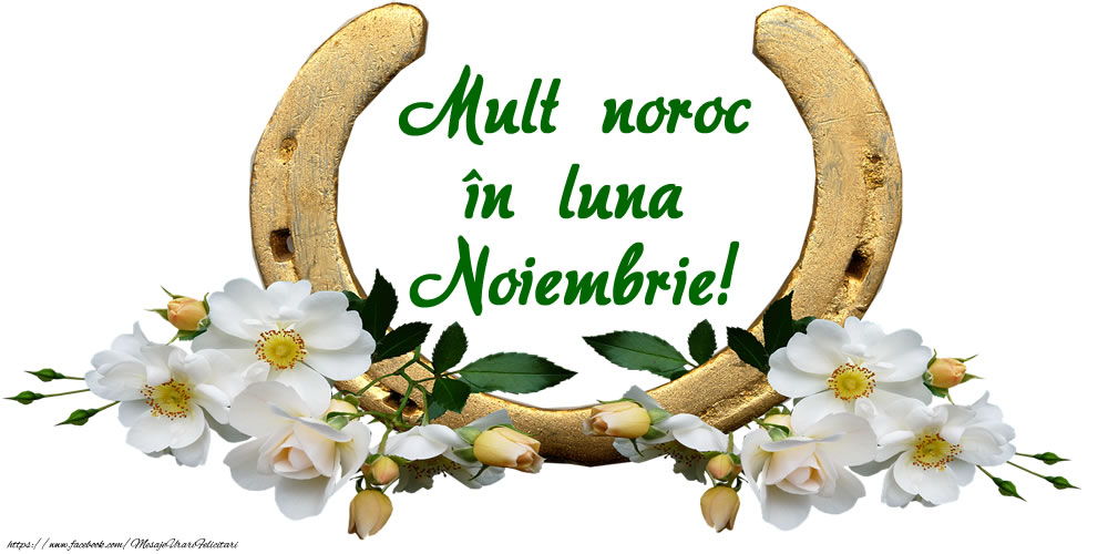 Felicitari de 1 Noiembrie - Mult noroc și sănătate în luna Noiembrie!