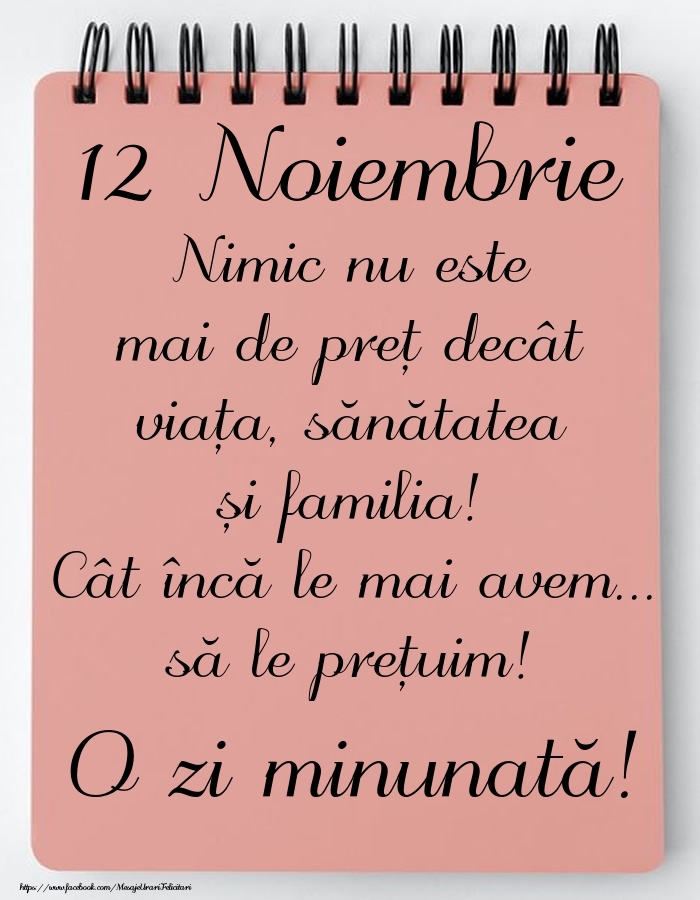 Mesajul zilei de astăzi 12 Noiembrie - O zi minunată!