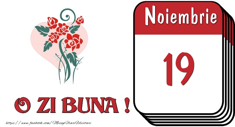 Felicitari de 19 Noiembrie - Noiembrie 19 O zi buna