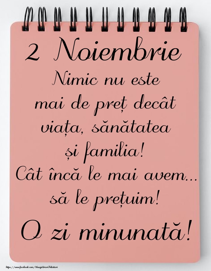 Mesajul zilei de astăzi 2 Noiembrie - O zi minunată!