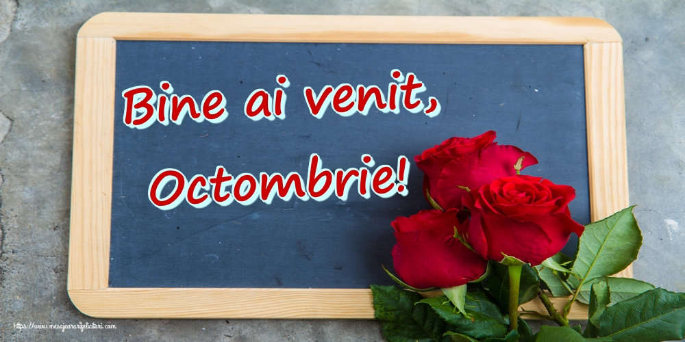 Felicitari de 1 Octombrie - Bine ai venit, Octombrie!