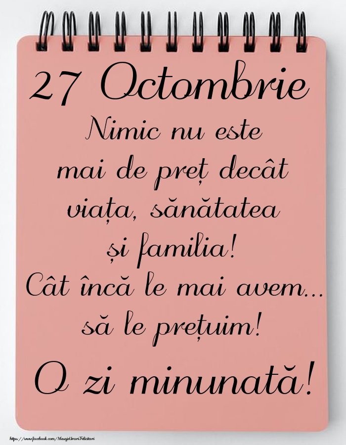 Mesajul zilei de astăzi 27 Octombrie - O zi minunată!