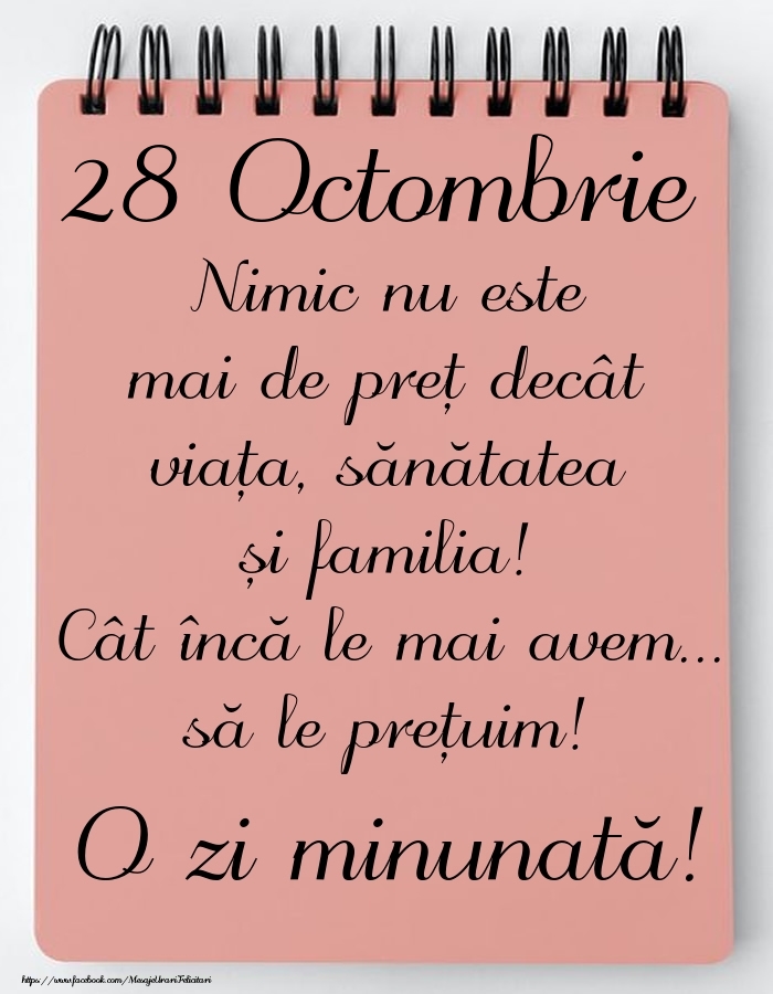 Mesajul zilei de astăzi 28 Octombrie - O zi minunată!