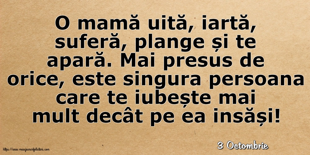 Felicitari de 3 Octombrie - 3 Octombrie - O mamă uită