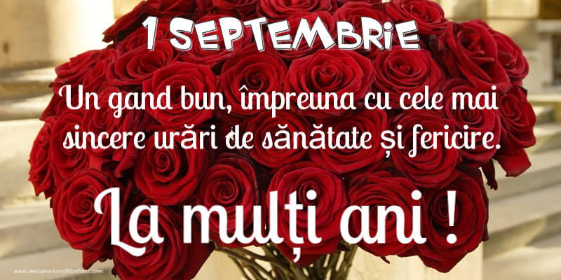 Felicitari de 1 Septembrie - 1 Septembrie - La multi ani!