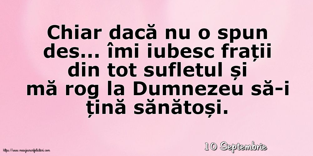 Felicitari de 10 Septembrie - 10 Septembrie - Pentru frați