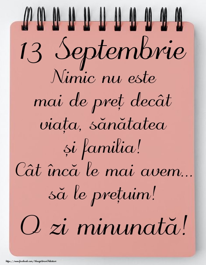 Mesajul zilei de astăzi 13 Septembrie - O zi minunată!