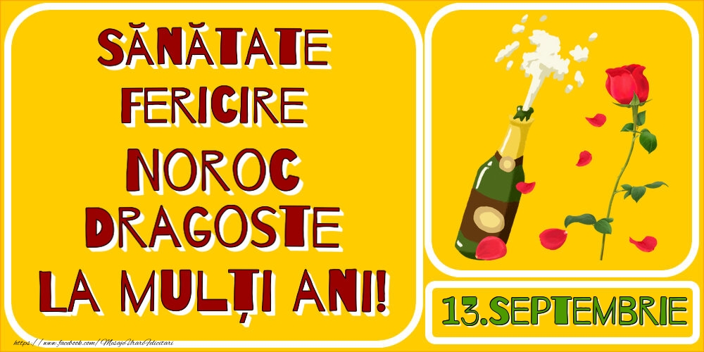 Felicitari de 13 Septembrie - 13.Septembrie La multi ani!