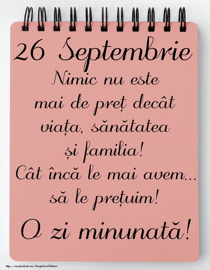 Mesajul zilei de astăzi 26 Septembrie - O zi minunată!