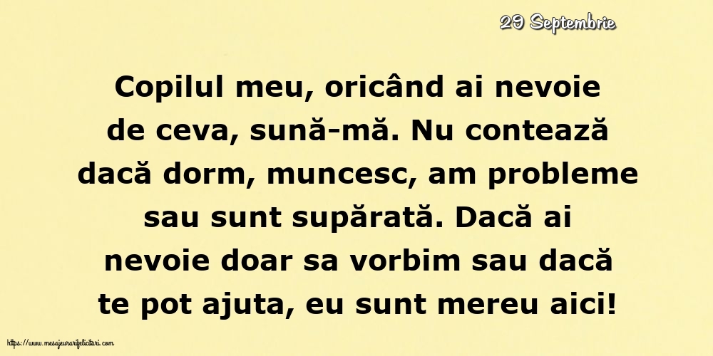 Felicitari de 29 Septembrie - 29 Septembrie - Pentru copilul meu... Semnat: Mama