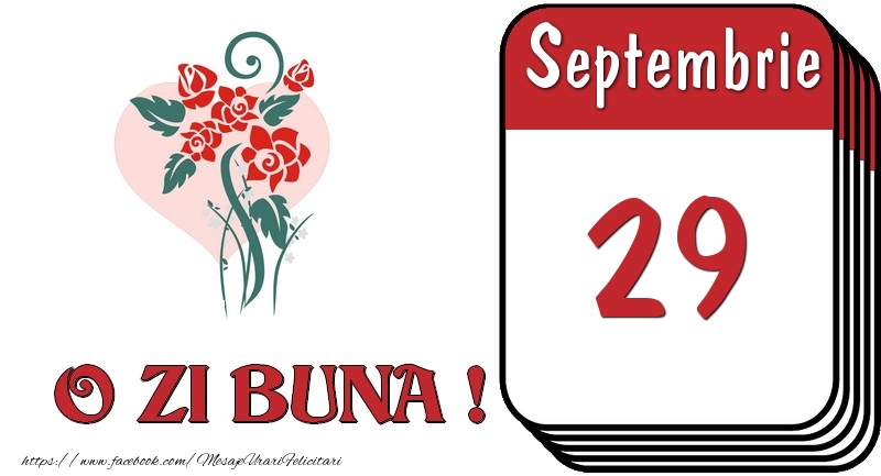 Septembrie 29 O zi buna