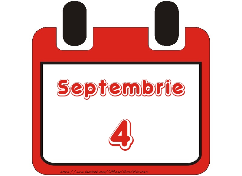 Felicitari de 4 Septembrie - Septembrie 4 La multi ani!