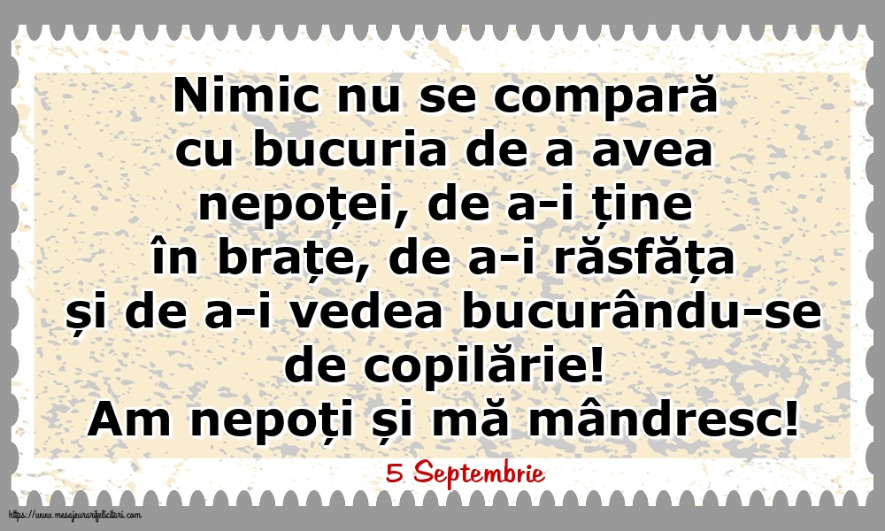 Felicitari de 5 Septembrie - 5 Septembrie - Am nepoți și mă mândresc!