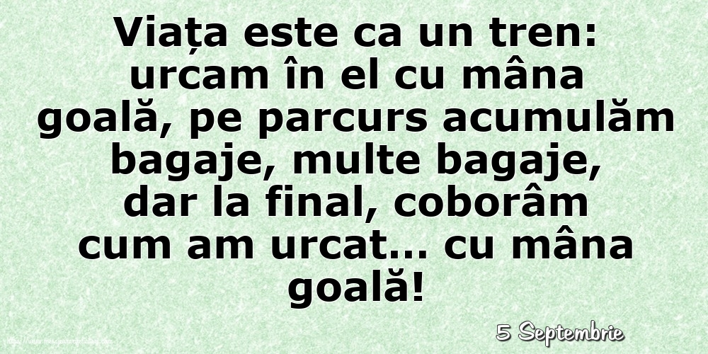 Felicitari de 5 Septembrie - 5 Septembrie - Viata este ca un tren