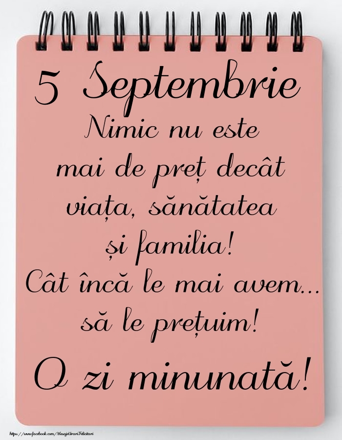 Mesajul zilei de astăzi 5 Septembrie - O zi minunată!