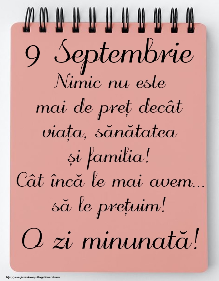 Mesajul zilei de astăzi 9 Septembrie - O zi minunată!